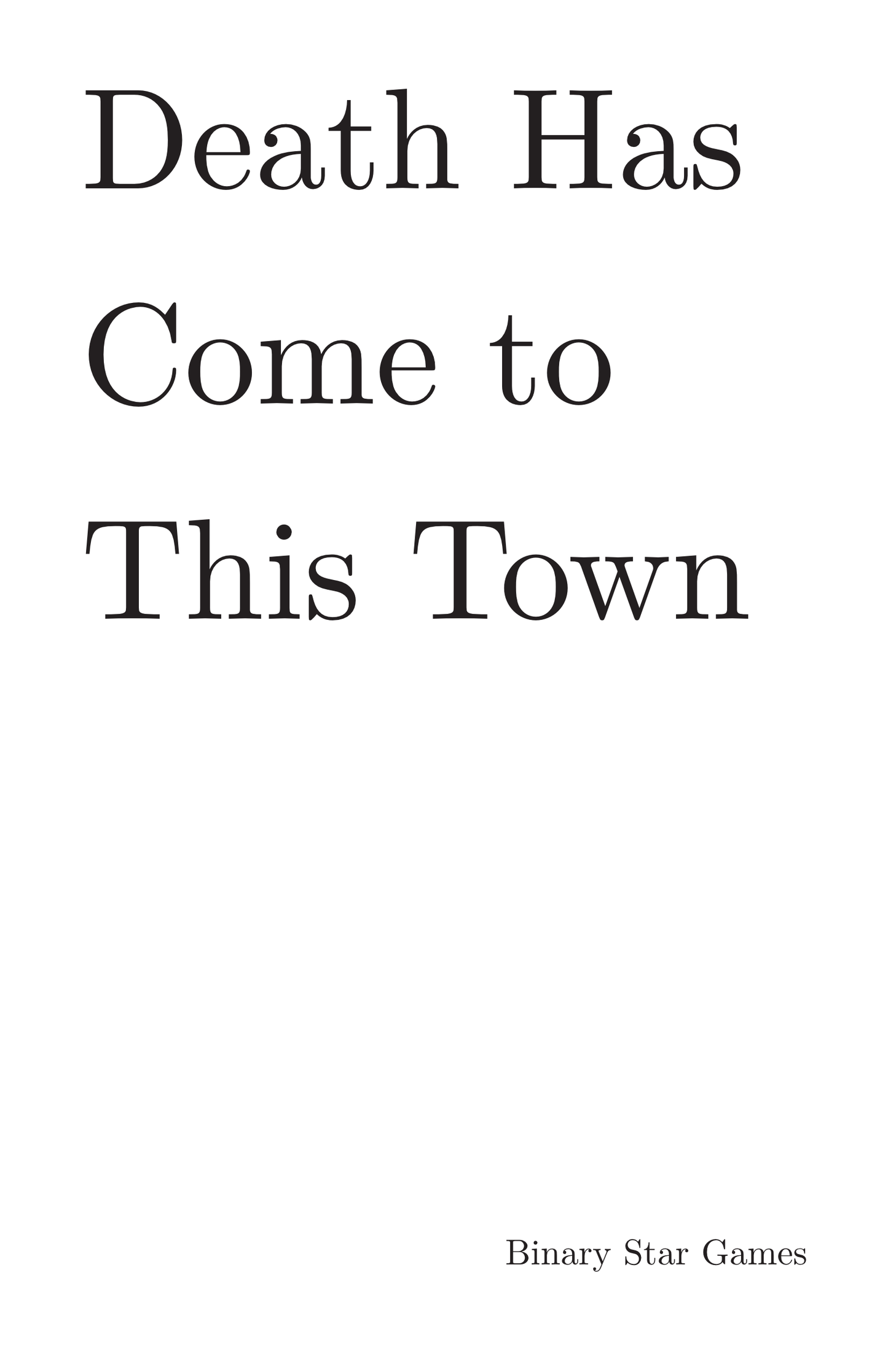 Death Has Come to This Town