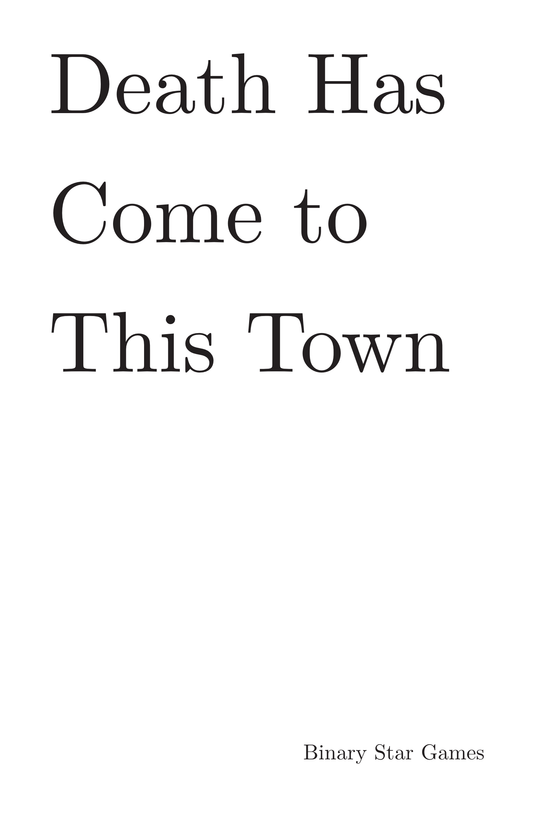 Death Has Come to This Town