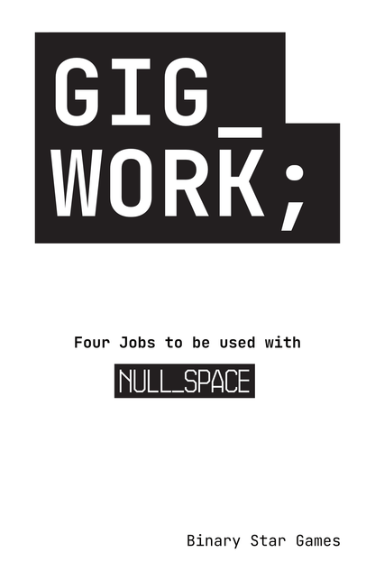 NULL_SPACE: GIG_WORK;