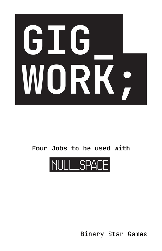 NULL_SPACE: GIG_WORK;